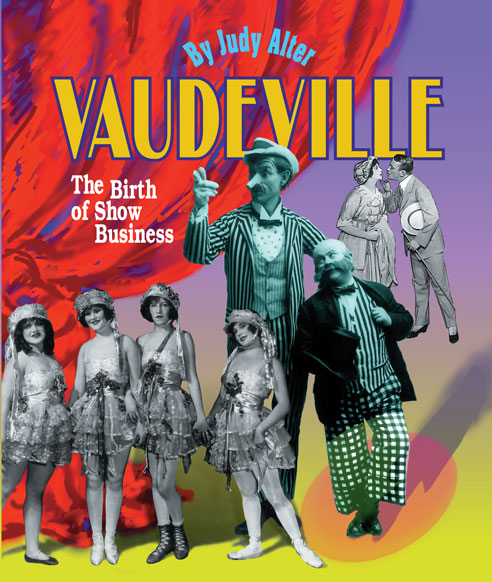 Vaudeville, by Judy Adler